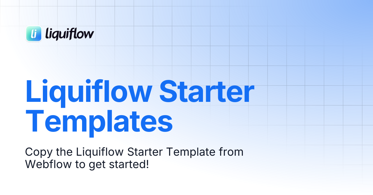 Liquiflow Starter Templates | Liquiflow