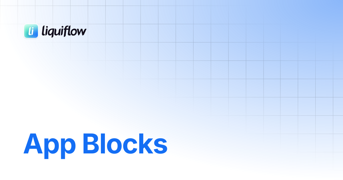 App Blocks | Liquiflow